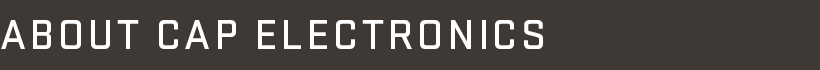 About CAP Electronics